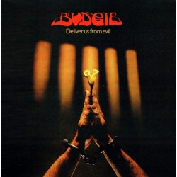 BUDGIE Deliver Us From Evil, LP