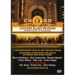 CHICAGO BLUES REUNION Buried Alive In The Blues, DVD+CD