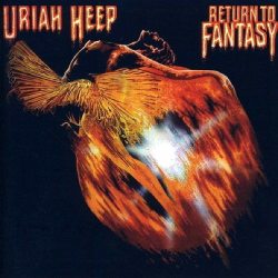 URIAH HEEP RETURN TO FANTASY , CD