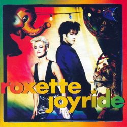 ROXETTE  JOYRIDE (30TH ANNIVERSARY), LP