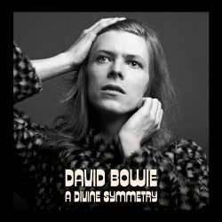 BOWIE, DAVID A Divine Symmetry (An Alternative Journey Through Hunky Dory), LP 