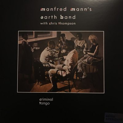 Manfred Mann's Earth Band  Criminal Tango, LP