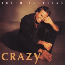 IGLESIAS, JULIO Crazy, CD