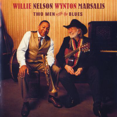 NELSON, WILLIE & WYNTON MARSALIS TWO MEN WITH THE BLUES, CD
