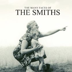 VARIOUS ARTISTS The Many Faces Of The Smiths, 2LP (Limited Edition,180 Gram Transparent Vinyl)