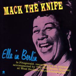 FITZGERALD, ELLA Mack The Knife - Ella In Berlin, LP (180 Gram High Quality Pressing Vinyl)