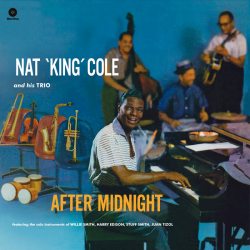 COLE, NAT KING AND HIS TRIO After Midnight, LP (180 Gram High Quality Pressing Vinyl)
