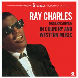CHARLES, RAY Modern Sounds In Country And Western Music, LP (180gr.,Bonus Track)
