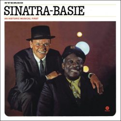 SINATRA, FRANK -COUNT BASIE Sinatra - Basie: An Historic Musical First, LP (180 Gram High Quality Pressing Vinyl)