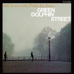 EVANS, BILL & PHILLY JOE JONES Green Dolphin Street, LP (High Quality Pressing Vinyl)