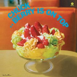 BERRY, CHUCK Berry Is On Top, LP (180 Gram High Quality Pressing Vinyl)