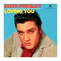 PRESLEY, ELVIS Loving You, LP (180 Gram High Quality Pressing Vinyl)