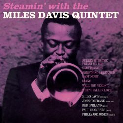 DAVIS, MILES QUINTET Steamin With The Miles Davis Quintet, LP (180 Gram High Quality Pressing Vinyl)