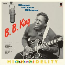 KING, B.B. King Of The Blues, LP (Limited Edition,180 Gram High Quality Pressing Vinyl)