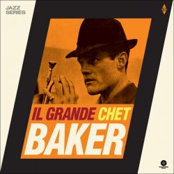 BAKER, CHET Il Grande Chet Baker, LP (Limited Edition,180 Gram High Quality Pressing Vinyl)