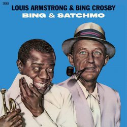 ARMSTRONG, LOUIS & BING C. BING & SATCHMO (Limited Edition,180 Gram High Quality Audiophile Pressing Vinyl), LP