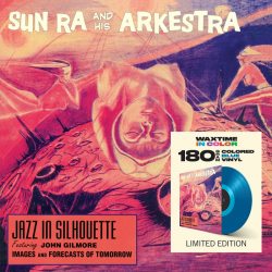Sun Ra And His Arkestra Jazz In Silhouette, LP (Limited Edition,180 Gram Blue Vinyl)