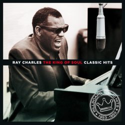 Ray Charles / The KING OF SOUL - CLASSIC HITS , CD