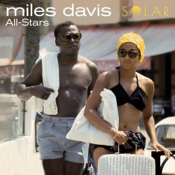 DAVIS, MILES All-Stars/Solar, LP (Reissue,180 Gram Pressing Vinyl, Bonus Tracks Edition)