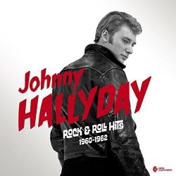 HALLYDAY, JOHNNY Rock and Roll Hits 1960-1962, LP (Gatefold,180 Gram Pressing Vinyl)