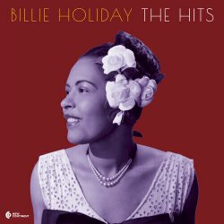 HOLIDAY, BILLIE The Hits, LP (Deluxe Edition, Gatefold,180 Gram High Quality Pressing Vinyl)