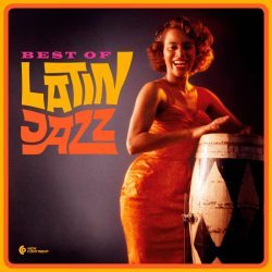 VARIOUS ARTISTS The Best Of Latin Jazz, LP (180 Gram High Quality Pressing Vinyl)