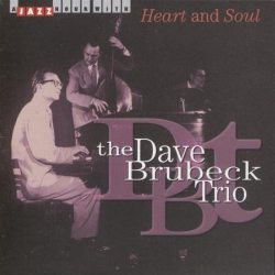 BRUBECK, DAVE TRIO Heart and Soul, CD