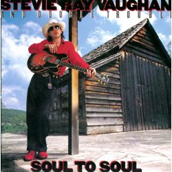 VAUGHAN, STEVIE RAY Soul To Soul, LP (180 Gram Audiophile Vinyl)