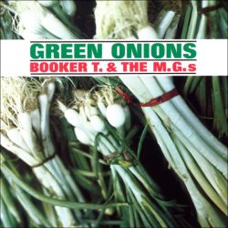 BOOKER T & MG S Green Onions, LP (180 Gram High Quality Audiophile Pressing Vinyl)