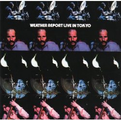 WEATHER REPORT Live In Tokyo, 2CD