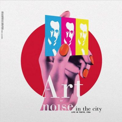 ART OF NOISE Noise In The City (Live In Tokyo, 1986), CD