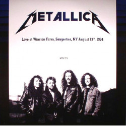 Metallica  Live at Winston Farm, Saugerties, NY August 13th, 1994, 2LP
