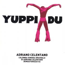 CELENTANO, ADRIANO Yuppi Du, CD (Reissue, Remastered)