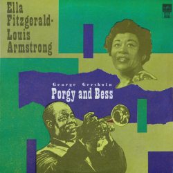 Fitzgerald, Ella & Armstrong, Louis George Gershwin: Porgy And Bess, LP