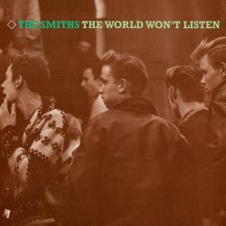 SMITHS The World Won t Listen, 2LP (Reissue, Remastered,180 Gram Vinyl)