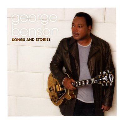 Benson, George Songs And Stories CD