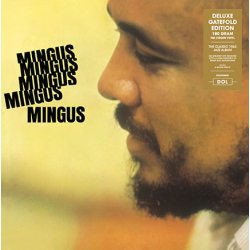 Mingus, Charles Mingus Mingus Mingus Mingus Mingus (Deluxe-Edition) 12” Винил
