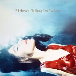 Harvey, PJ To Bring You My Love 12" винил