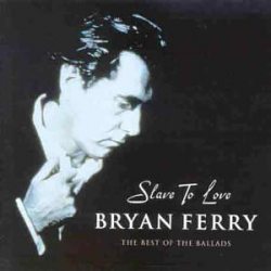 Ferry, Bryan The Best Of The Ballads CD