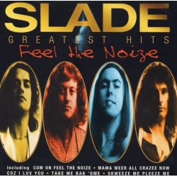 Slade Feel The Noize - Greatest Hits CD