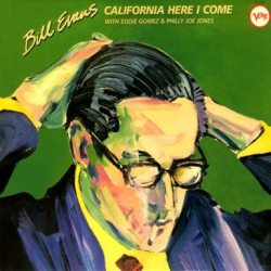 Evans, Bill California, Here I Come CD