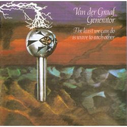 Van Der Graaf Generator The Least We Can Do Is Wave To Each Other CD