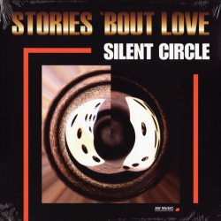 Silent Circle Stories 'Bout Love 12” Винил