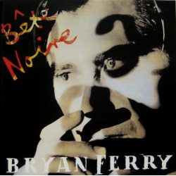 FERRY, BRYAN Bete Noire, CD (Remastered)