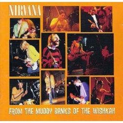 Nirvana From The Muddy Banks Of The Wishkah CD