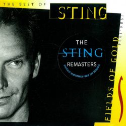 STING Fields Of Gold: The Best Of Sting 1984 - 1994, CD (Remastered)
