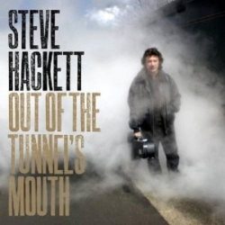 HACKETT, STEVE OUT OF THE TUNNEL'S MOUTH CD