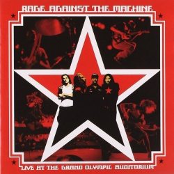 RAGE AGAINST THE MACHINE LIVE AT THE GRAND OLYMPIC AUDITORIUM CD