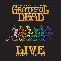 GRATEFUL DEAD THE BEST OF THE GRATEFUL DEAD LIVE VOLUME 1: 19691977 180 Gram 12" винил