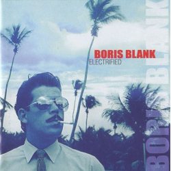 Blank, Boris Electrified CD